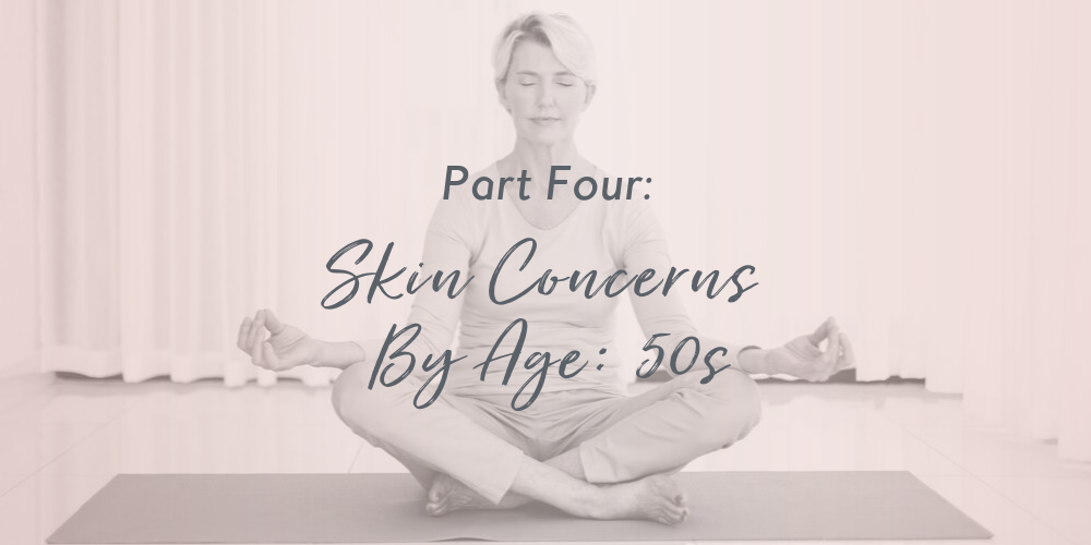 Skin Concerns by Age: 50s Mikel Kristi Skincare blog cover image. Woman in 50s doing yoga.
