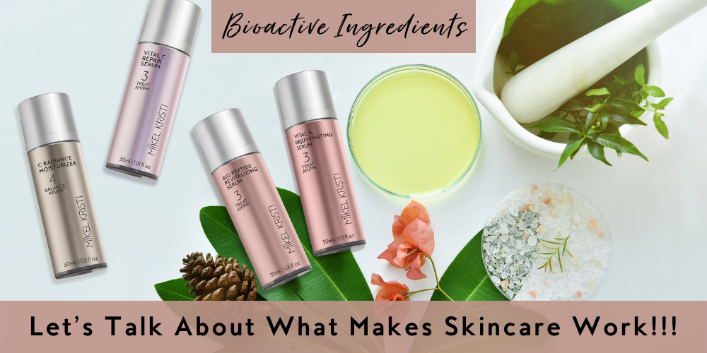 Let’s talk about what makes skincare WORK!!!