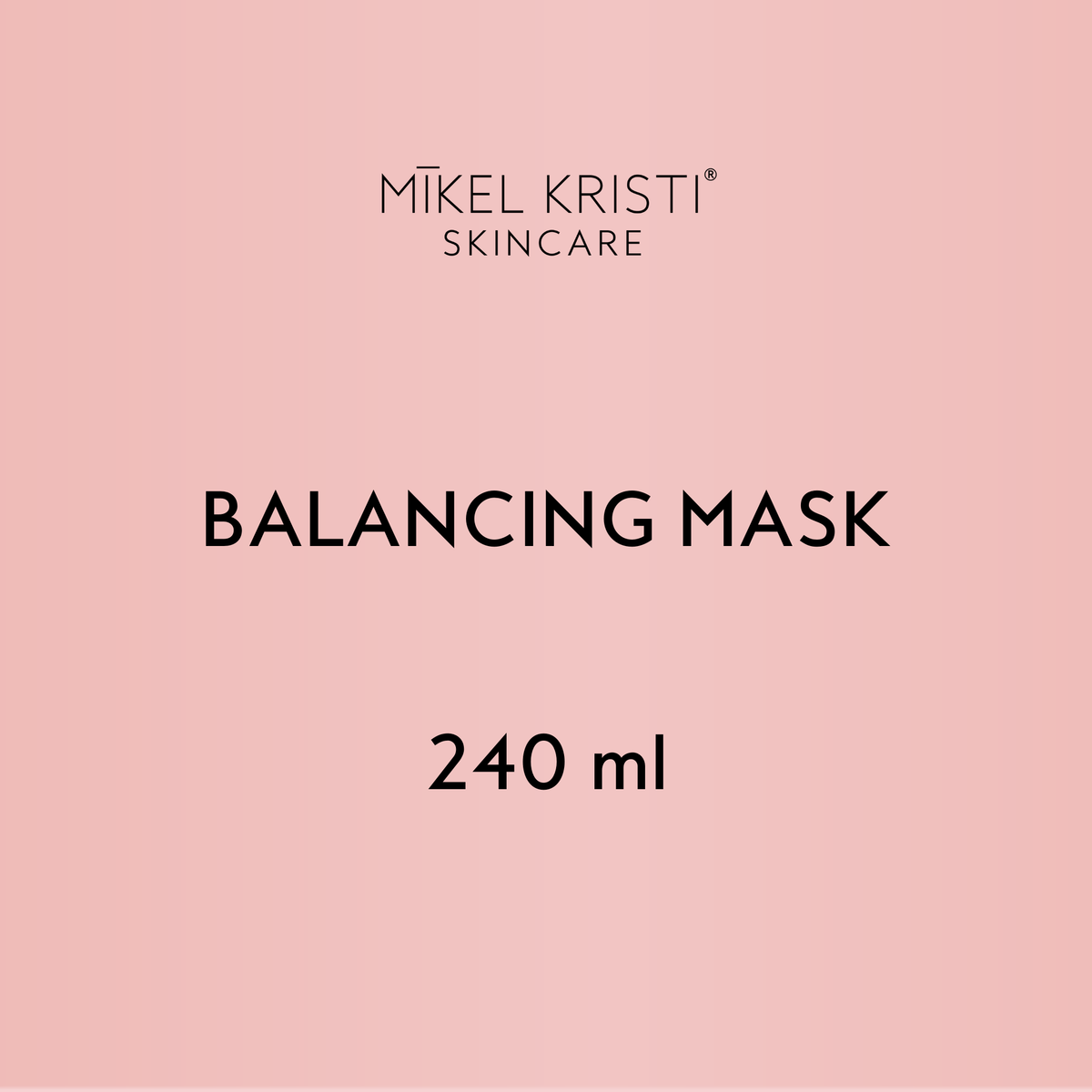 Mikel Kristi Back Bar Balancing Mask 240ml