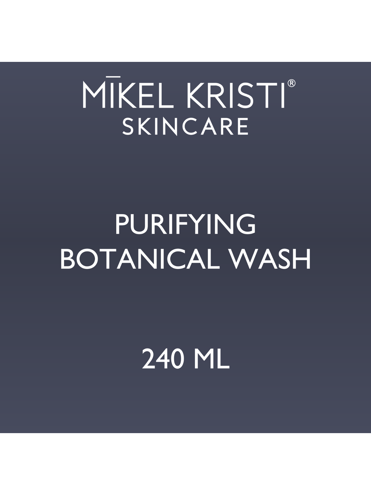 Mikel Kristi Back Bar Purifying Wash 240ML