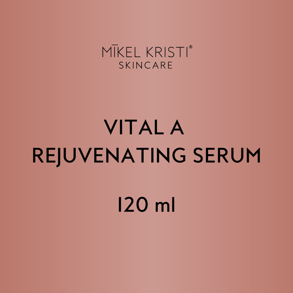 Mikel Kristi Back Bar Vital A Rejuvenating Serum 120ml